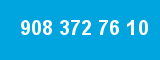 908 372 76 10